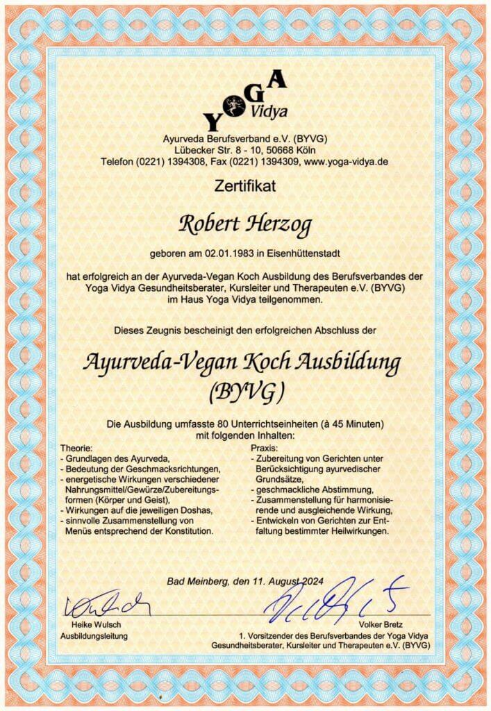 Zertifikat für Ayurveda-Vegan Koch Ausbildung des Berufsverbandes Yoga Vidya Gesundheitsberater, Kursleiter und Therapeuten e.V. (BYVG)