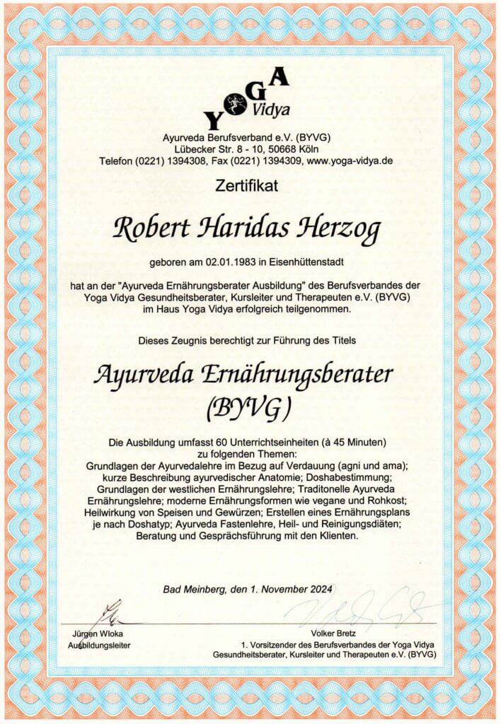 Zertifikat für Ayurveda Ernährungsberater des Berufsverbandes Yoga Vidya Gesundheitsberater, Kursleiter und Therapeuten e.V. (BYVG)