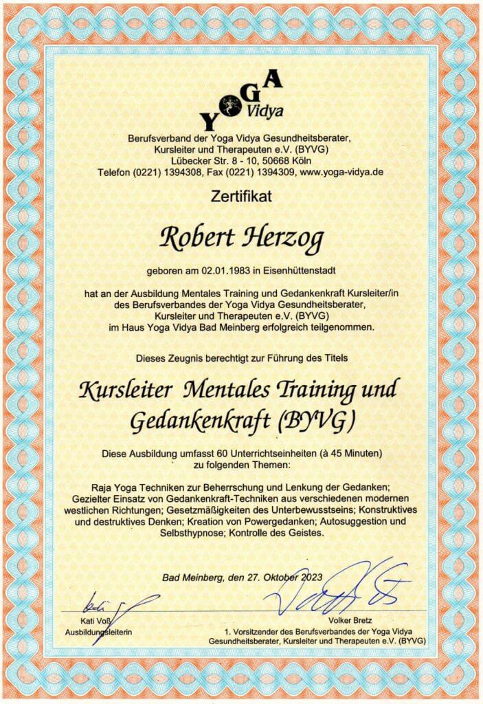Zertifikat für Kursleiter Mentales Training und Gedankenkraft des Berufsverbandes Yoga Vidya Gesundheitsberater, Kursleiter und Therapeuten e.V. (BYVG)